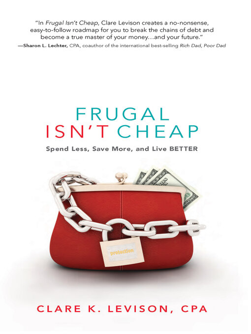 Title details for Frugal Isn't Cheap by Clare Levison - Wait list